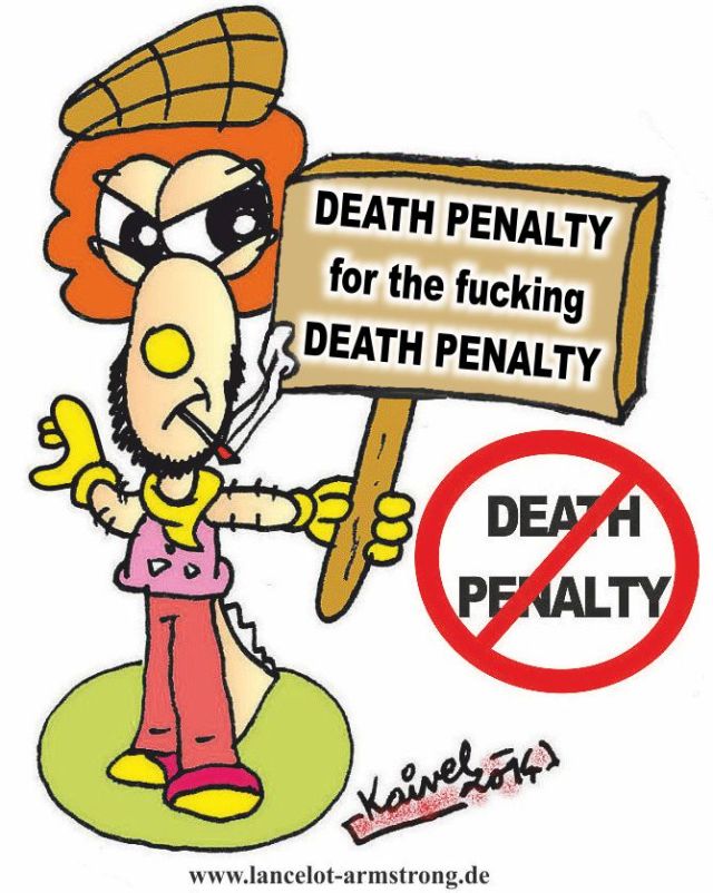 "Death penalty for the fucking death penalty" can be shared! But only as long as the image is not altered in any way.